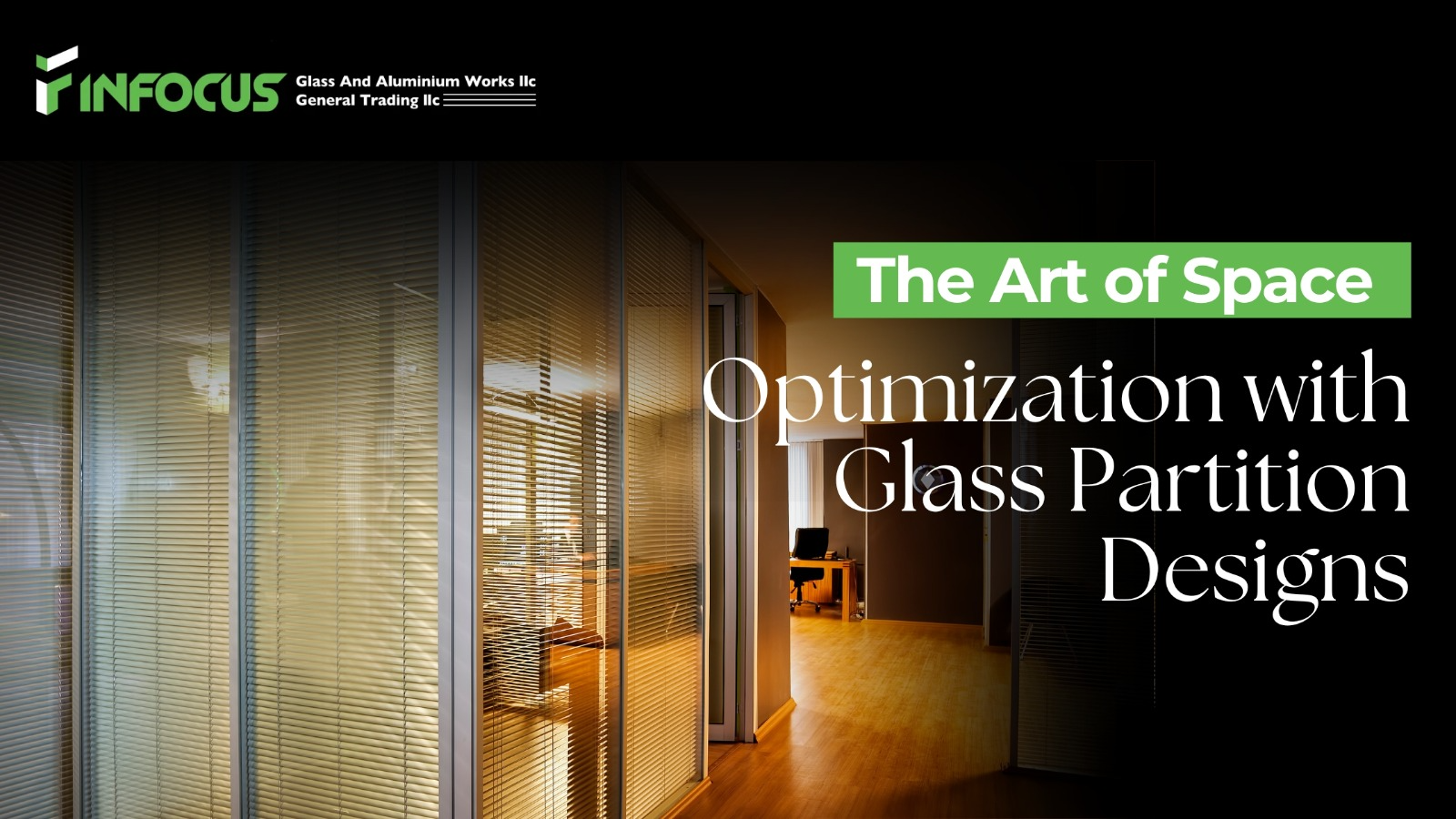 The Art of Space Optimization with Glass Partition Designs